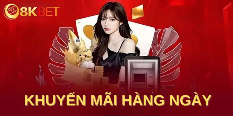 Khuyến Mãi Hàng Ngày Từ 8kbe